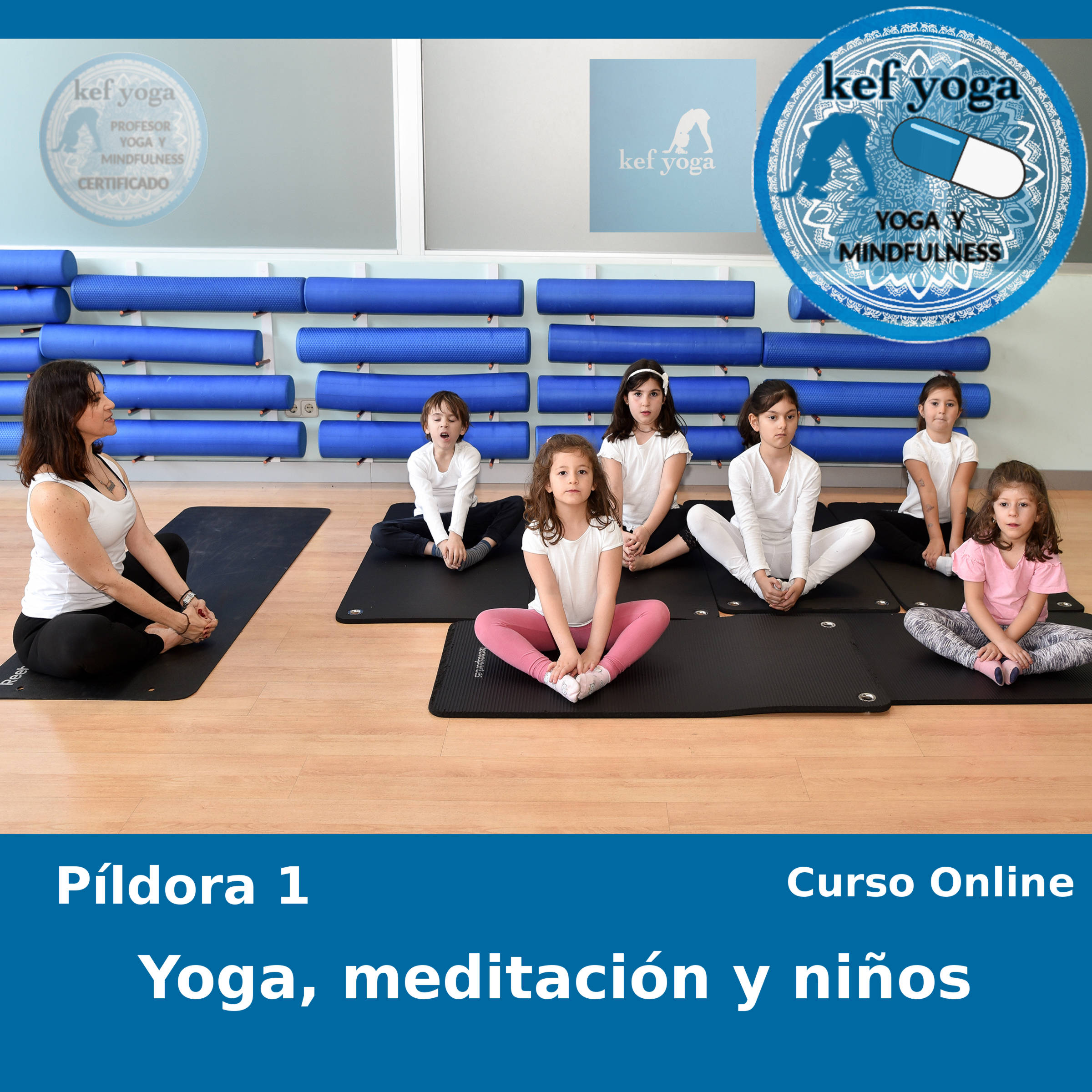 Píldora 1 – Yoga, meditación y niños.